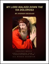 My Lord Walked Down The Via Dolorosa SATB choral sheet music cover